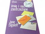 IMIĘ I NAZWISKO ZASTRZEŻONE - Jane Sigaloff 2005 w sklepie internetowym staradobraksiazka.pl