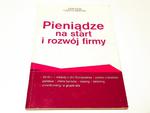 PIENIĄDZE NA START I ROZWÓJ FIRMY 2016 w sklepie internetowym staradobraksiazka.pl