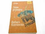 TEREN PRYWATNY - Barbara Kosmowska 2006 w sklepie internetowym staradobraksiazka.pl