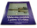 MALARSTWO ROSYJSKIE 2. POŁOWY XIX WIEKU 1988 w sklepie internetowym staradobraksiazka.pl