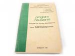 PROGRAM NAUCZANIA. ZASADNICZA SZKOŁA ZAWODOWA. ZAWÓD ELEKTROMECHANIK 1983 w sklepie internetowym staradobraksiazka.pl