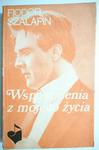 WSPOMNIENIA Z MOJEGO ŻYCIA - Fiodor Szalapin 1986 w sklepie internetowym staradobraksiazka.pl