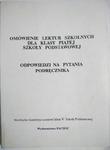 OMÓWIENIE LEKTUR SZKOLNYCH DLA KLASY PIĄTEJ SZKOŁY PODSTAWOWEJ. ODPOWIEDZI NA PYTANIA PODRĘCZNIKA w sklepie internetowym staradobraksiazka.pl