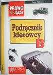 PODRĘCZNIK KIEROWCY B - Henryk Próchniewicz 2000 w sklepie internetowym staradobraksiazka.pl