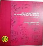 RACHUNKOWOŚĆ W PRZEDSIĘBIORSTWIE OD PODSTAW 1996 w sklepie internetowym staradobraksiazka.pl