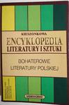 KIESZONKOWA ENCYKLOPEDIA LITERATURY I SZTUKI. BOHATEROWIE LITERATURY POLSKIEJ 1993 w sklepie internetowym staradobraksiazka.pl