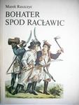 BOHATER SPOD RACŁAWIC - Marek Ruszczyc 1985 w sklepie internetowym staradobraksiazka.pl