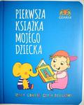 PIERWSZA KSIĄŻKA MOJEGO DZIECKA. CAŁY GDAŃSK CZYTA DZIECIOM w sklepie internetowym staradobraksiazka.pl