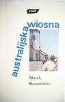 AUSTRALIJSKA WIOSNA - Marek Skwarnicki 1988 w sklepie internetowym staradobraksiazka.pl