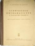 SŁOWNICZEK ORTOGRAFICZNY Z ZASADAMI PISOWNI 1961 w sklepie internetowym staradobraksiazka.pl