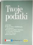 TWOJE PODATKI - Piotr Skwirowski 2011 w sklepie internetowym staradobraksiazka.pl