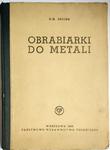 OBRABIARKI DO METALI - D. H. Bruins 1953 w sklepie internetowym staradobraksiazka.pl