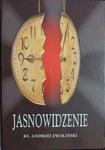 JASNOWIDZENIE - Ks. Andrzej Zwoliński 2010 w sklepie internetowym staradobraksiazka.pl