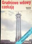 GRUDNIOWE WDOWY CZEKAJĄ - Zbigniew Branach 1990 w sklepie internetowym staradobraksiazka.pl