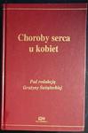 CHOROBY SERCA U KOBIET Red. Grażyna Świątecka 2000 w sklepie internetowym staradobraksiazka.pl