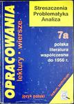 OPRACOWANIA CZĘŚĆ 7a POLSKA LITERATURA WSPÓŁCZESNA DO 1956 r. w sklepie internetowym staradobraksiazka.pl