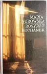 ROSYJSKI KOCHANEK - Maria Nurowska 1997 w sklepie internetowym staradobraksiazka.pl