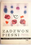 ZADZWOŃ PIEŚNI. ŚPIEWNIK NA 3 GŁOSY RÓWNE - Ryling 1983 w sklepie internetowym staradobraksiazka.pl