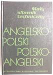 MAŁY SŁOWNIK TECHNICZNY ANGIELSKO-POLSKI POLSKO-ANGIELSKI 1991 w sklepie internetowym staradobraksiazka.pl