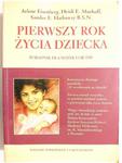 PIERWSZY ROK ŻYCIA DZIECKA - Arelene Eisenberg 2001 w sklepie internetowym staradobraksiazka.pl