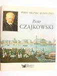 PERŁY MUZYKI KLASYCZNEJ. PIOTR CZAJKOWSKI 2005 w sklepie internetowym staradobraksiazka.pl