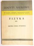 FIZYKA TOM XIV FIZYKA CIAŁA STAŁEGO - red. Józef Kusz 1973 w sklepie internetowym staradobraksiazka.pl