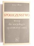 SPOŁECZEŃSTWO WSTĘP DO SOCJOLOGII SYSTEMATYCZNEJ 1964 w sklepie internetowym staradobraksiazka.pl