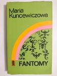 FANTOMY - Maria Kuncewiczowa 1972 w sklepie internetowym staradobraksiazka.pl