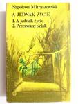 A JEDNAK ŻYCIE CZĘŚĆ 1 i 2 - Napoleon Mitraszewski 1985 w sklepie internetowym staradobraksiazka.pl