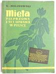 MIĘTA PIEPRZOWA I JEJ UPRAWA W POLSCE - K. Malinowski 1956 w sklepie internetowym staradobraksiazka.pl