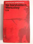 NA BARYKADACH WARSZAWY - Stanisław Komornicki 1981 w sklepie internetowym staradobraksiazka.pl