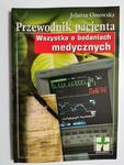 PRZEWODNIK PACJENTA. WSZYSTKO O BADANIACH MEDYCZNYCH 2004 w sklepie internetowym staradobraksiazka.pl