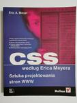 CSS WEDŁUG ERICA MEYERA. SZTUKA PROJEKTOWANIA STRON WWW 2005 w sklepie internetowym staradobraksiazka.pl