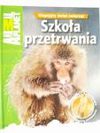 NIEPOJĘTY ŚWIAT ZWIERZĄT. SZKOŁA PRZETRWANIA 2012 w sklepie internetowym staradobraksiazka.pl