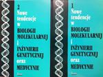 NOWE TENDENCJE W BIOLOGII MOLEKULARNEJ I INŻYNIERII GENETYCZNEJ ORAZ MEDYCYNIE TOM 1 i 2 1996 w sklepie internetowym staradobraksiazka.pl