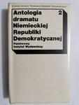 ANTOLOGIA DRAMATU NIEMIECKIEJ REPUBLIKI DEMOKRATYCZNEJ TOM II 1980 w sklepie internetowym staradobraksiazka.pl