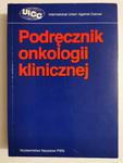 PODRĘCZNIK ONKOLOGII KLINICZNEJ 1994 w sklepie internetowym staradobraksiazka.pl