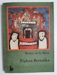 PIĘKNA BERENIKA - Walter de la Mare 1988 w sklepie internetowym staradobraksiazka.pl