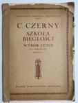 C. CZERNY SZKOŁA BIEGŁOŚCI. WYBÓR ETIUD NA FORTEPIAN ZESZYT I w sklepie internetowym staradobraksiazka.pl