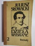 DZIEŁA WYBRANE TOM 2 POEMATY - Juliusz Słowacki 1987 w sklepie internetowym staradobraksiazka.pl