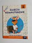 ZAJĘCIA KOMPUTEROWE CZĘŚĆ 1 PODRĘCZNIK Z ĆWICZENIAMI 2009 w sklepie internetowym staradobraksiazka.pl