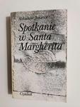 SPOTKANIE W SANTA MARGHERITA - Aleksander Jackiewicz 1985 w sklepie internetowym staradobraksiazka.pl