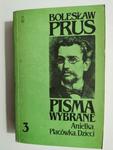 PISMA WYBRANE TOM 3 ANIELKA, PLACÓWKA, DZIECI - Bolesław Prus 1984 w sklepie internetowym staradobraksiazka.pl