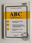 ABC SMALL BUSINESS,U - Włodzimierz Markowski 2005 w sklepie internetowym staradobraksiazka.pl