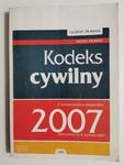 KODEKS CYWILNY Z KOMENTARZEM EKSPERTÓW 2007 w sklepie internetowym staradobraksiazka.pl