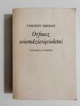 ORFEUSZ OSIEMDZIESIĘCIOLETNI - Vincent Sheean 1976 w sklepie internetowym staradobraksiazka.pl