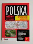 POLSKA ATLAS SAMOCHODOWY 1: 250 000 CZĘŚĆ PÓŁNOCNA I WARSZAWA 2008 w sklepie internetowym staradobraksiazka.pl