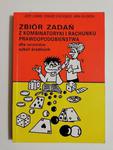 ZBIÓR ZADAŃ Z KOMBINATORYKI I RACHUNKU PRAWDOPODOBIEŃSTWA DLA UCZNIÓW SZKÓŁ ŚREDNICH w sklepie internetowym staradobraksiazka.pl