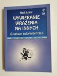 WYWIERANIE WRAŻENIA NA INNYCH - Mark Leary 1999 w sklepie internetowym staradobraksiazka.pl