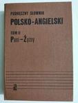 PODRĘCZNY SŁOWNIK POLSKO-ANGIELSKI TOM II PANI-ŻYZNY 1989 w sklepie internetowym staradobraksiazka.pl